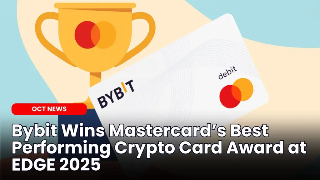 Bybit Wins Best Performing Crypto Card Award at EDGE 2025 image