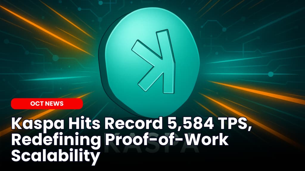 Kaspa Hits Record 5,584 TPS, Redefining Proof-of-Work Scalability image