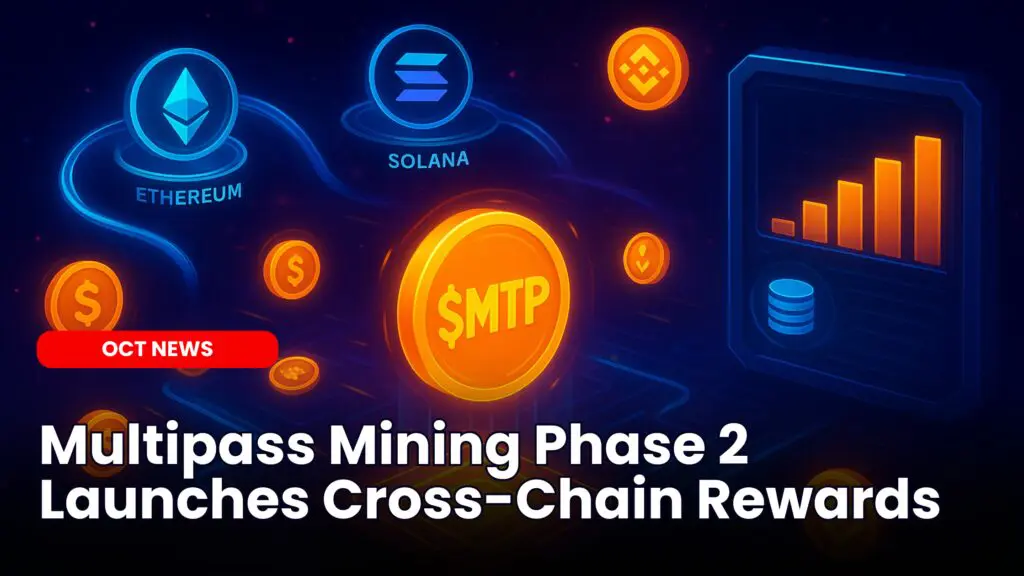 Multipass Mining Phase 2 Launches Cross-Chain Rewards