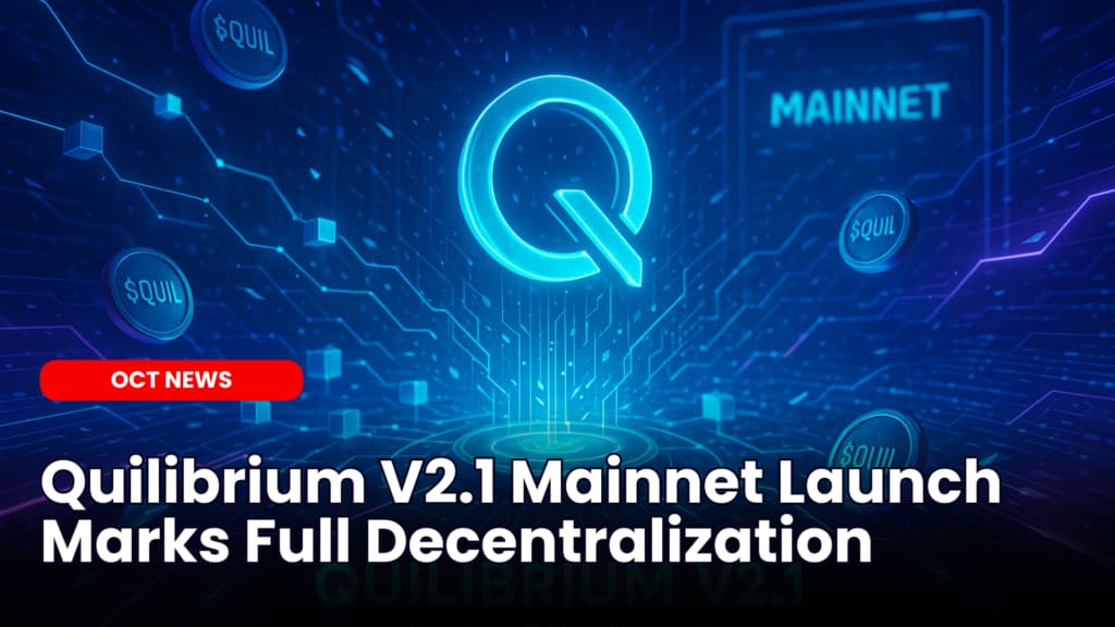 Quilibrium V2.1 Mainnet Launch Marks Full Decentralization image