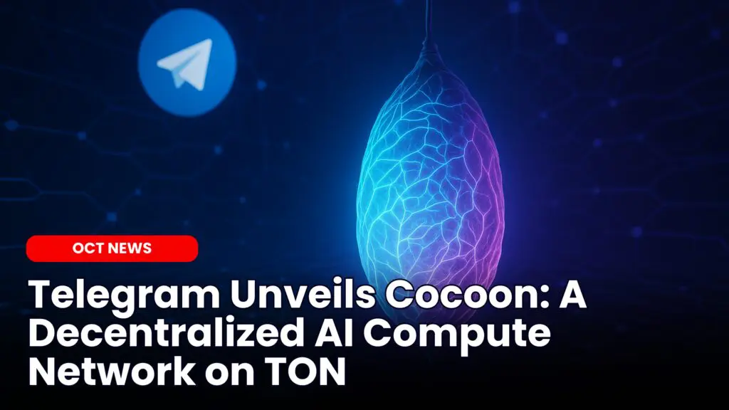 Telegram Unveils Cocoon: A Decentralized AI Compute Network