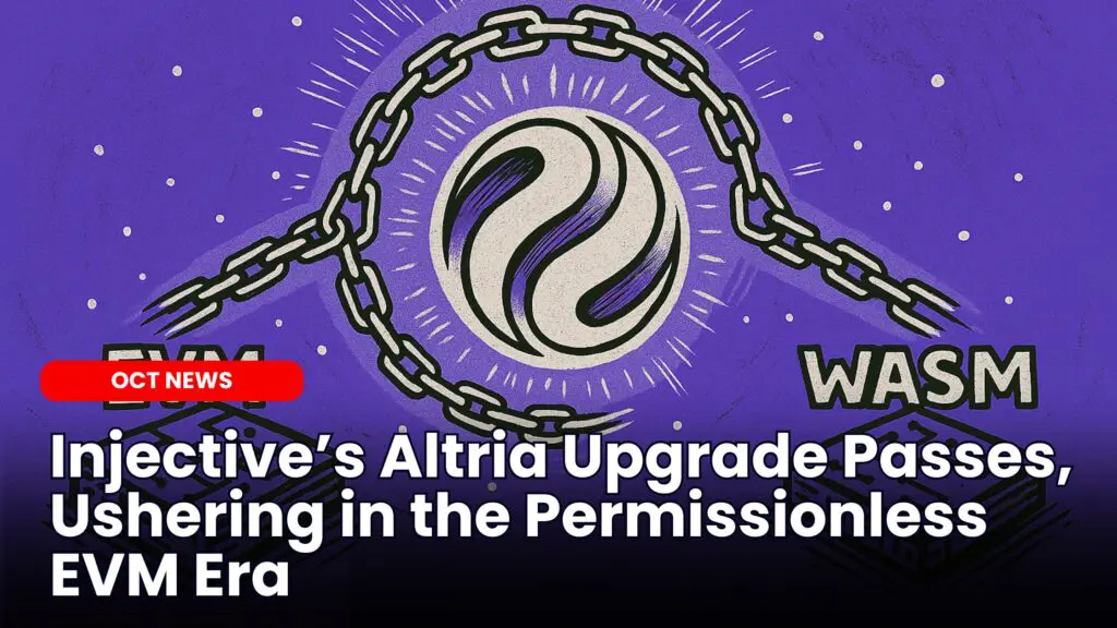 Injective’s Altria Upgrade Passes Vote, Launching Permissionless EVM Mainnet image