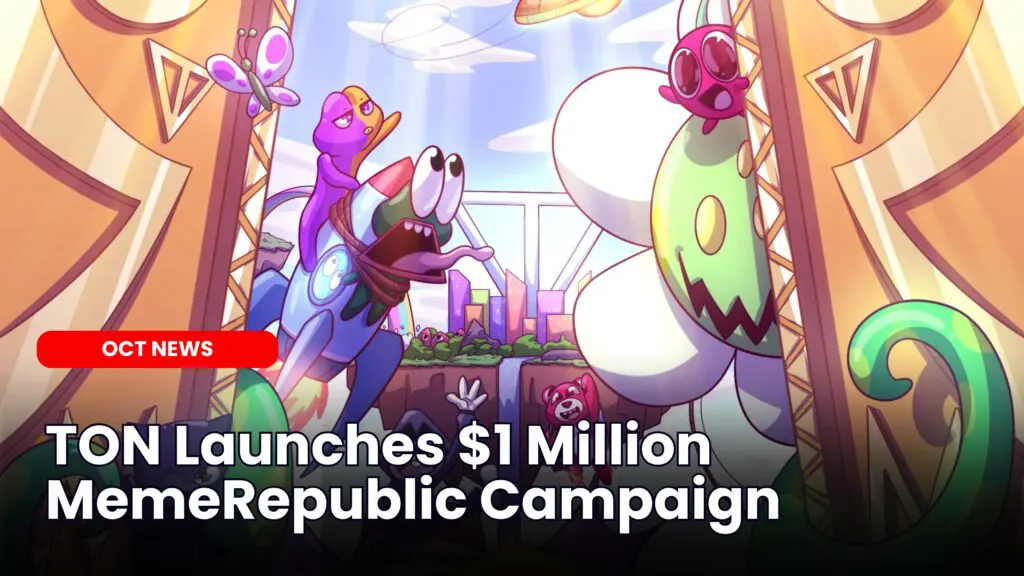 TON Launches $1M MemeRepublic Campaign
