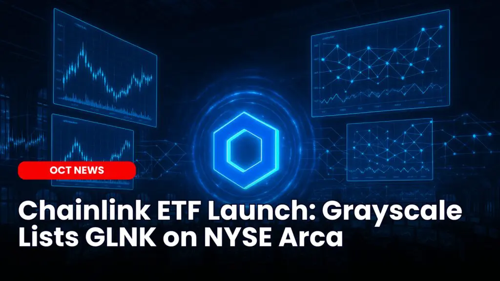 Chainlink ETF Launch: Grayscale Lists GLNK on NYSE Arca