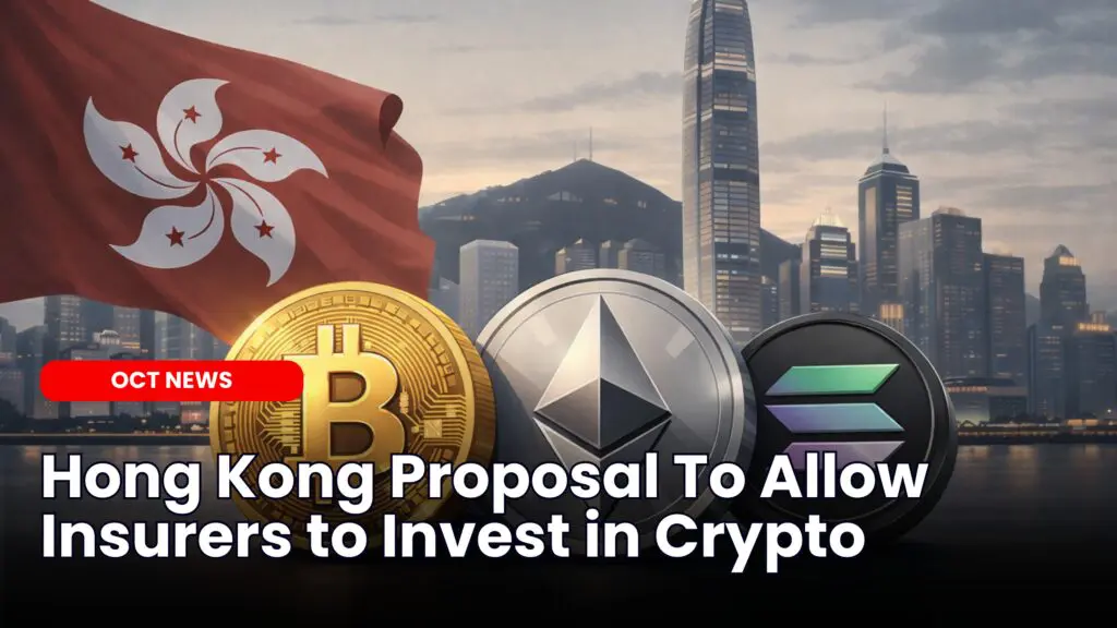 Hong Kong Proposal To Allow Insurers to Invest in Crypto image