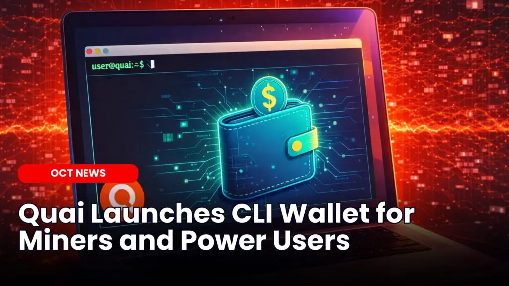 Quai Launches CLI Wallet for Miners and Power Users image