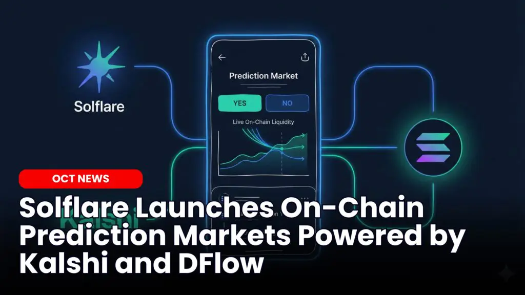Solflare Launches On-Chain Prediction Markets Powered by Kalshi and DFlow