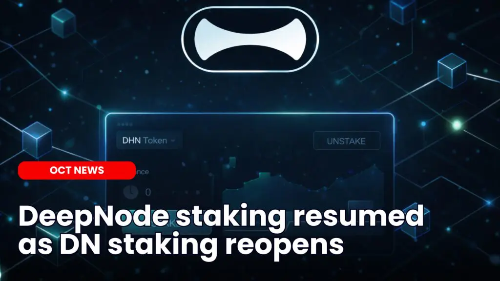DeepNode staking resumed as DN staking reopens