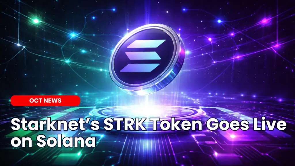 Starknet Solana Goes Live as STRK Enters Solana DeFi