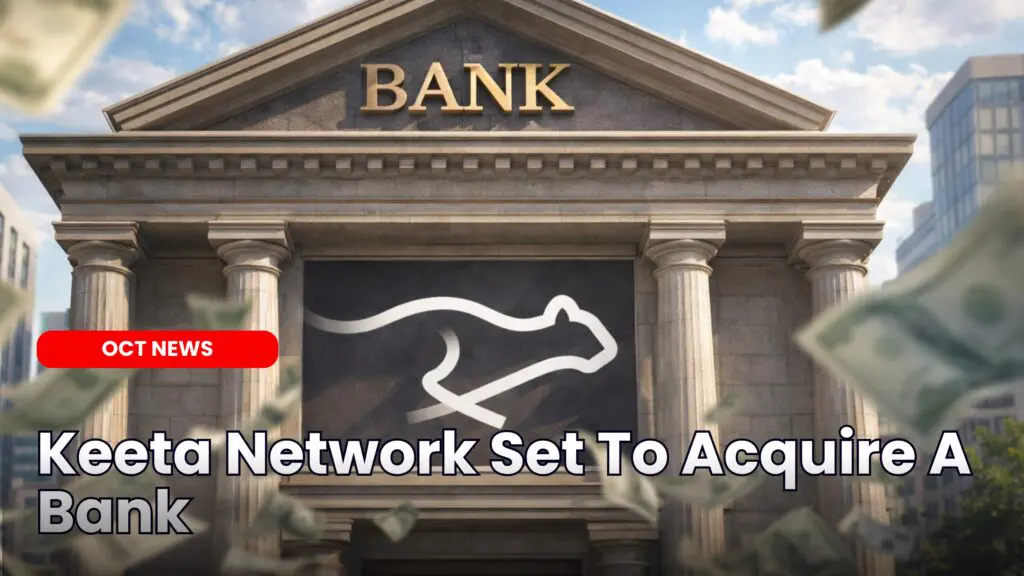 Keeta Network Set To Acquire A Bank