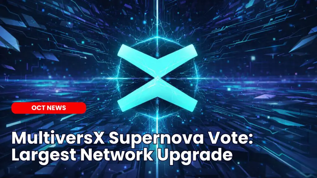 MultiversX Supernova Vote: Largest Network Upgrade image