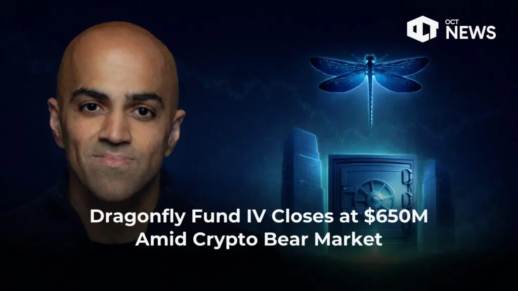 Dragonfly Fund IV Closes at $650M Amid Crypto Bear Market