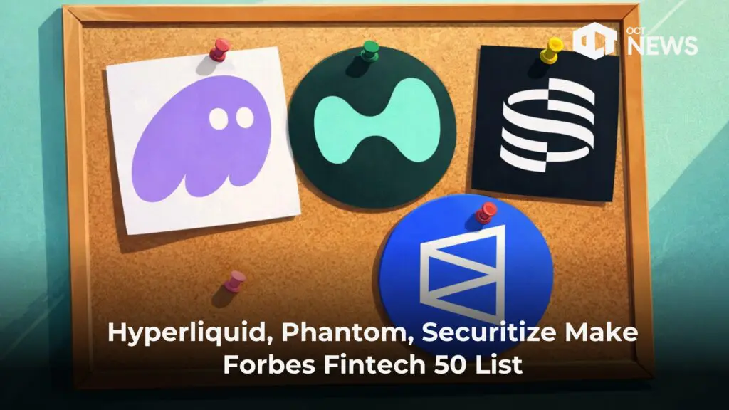 Hyperliquid, Phantom, Securitize Make Forbes Fintech 50 List