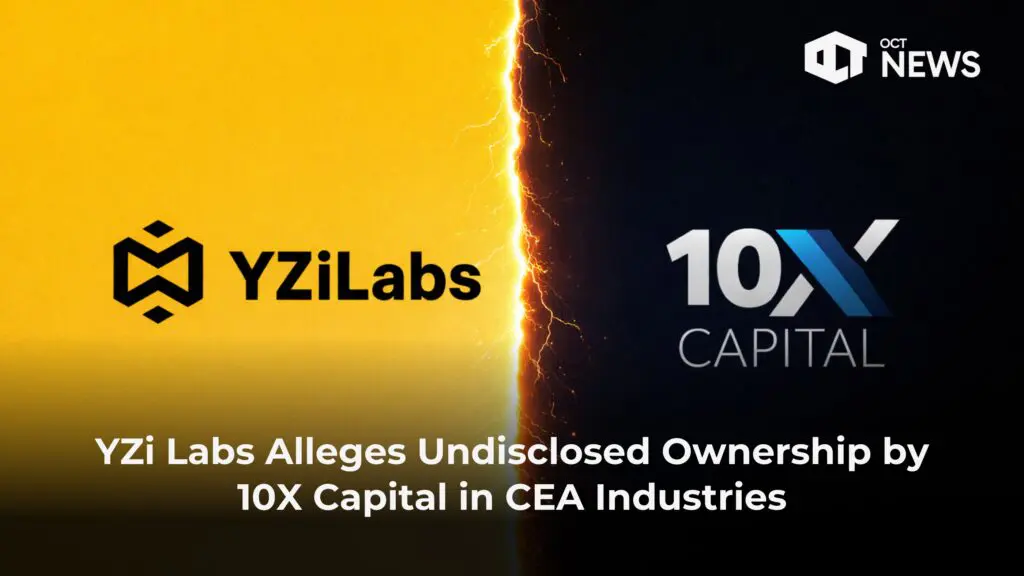 YZi Labs Alleges Undisclosed Ownership by 10X Capital in CEA Industries