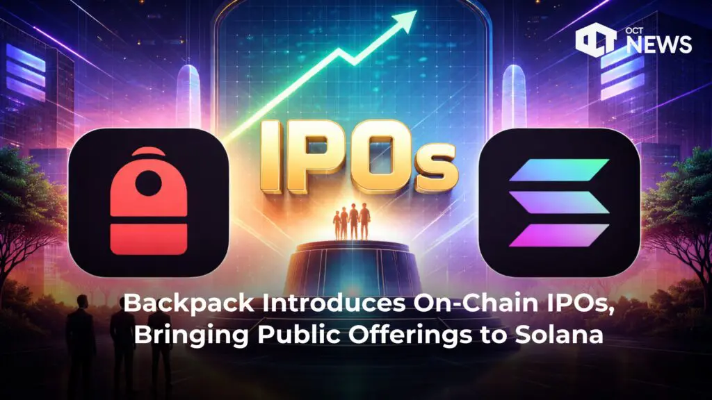 Backpack Introduces On-Chain IPOs, Bringing Public Offerings to Solana
