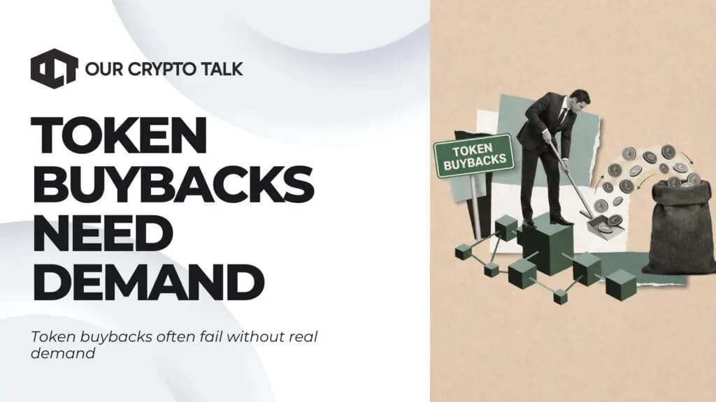 Why Token Buybacks Fail Without Real Crypto Demand