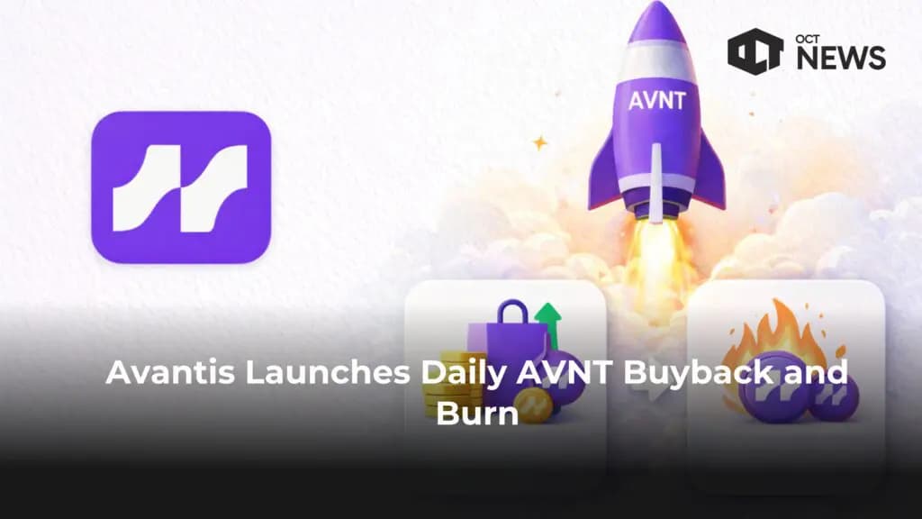 Avantis Launches Daily AVNT Buyback and Burn