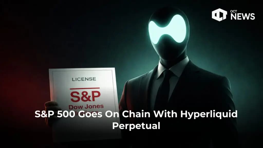 S&P 500 Goes On Chain With Hyperliquid Perpetual