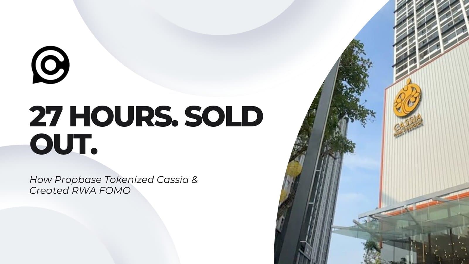 Case Study: How Propbase’s Tokenized Cassia Property Sold Out in Just 27 Hours