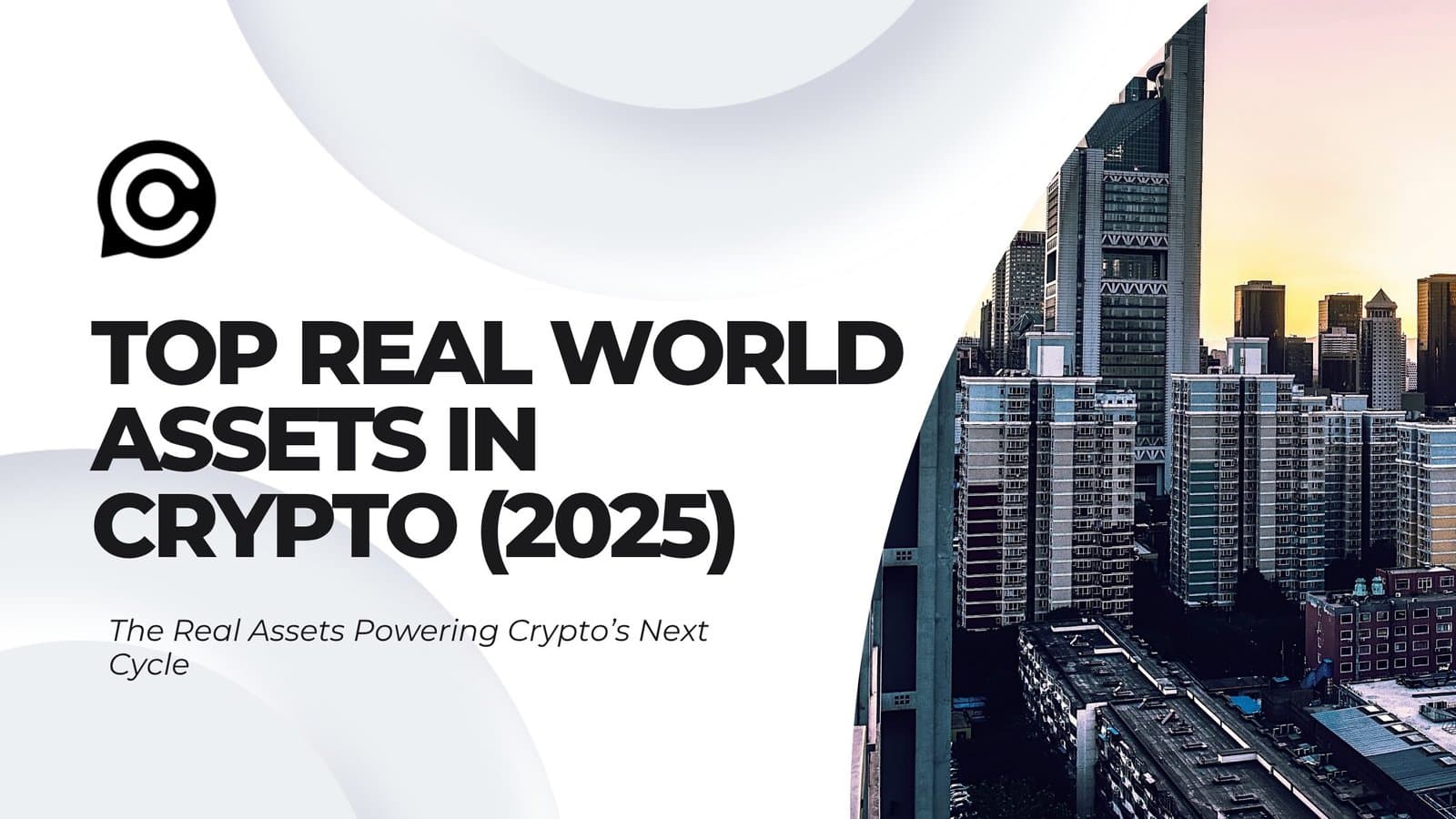 Top 10 Real World Asset (RWA) Projects to Watch in 2025