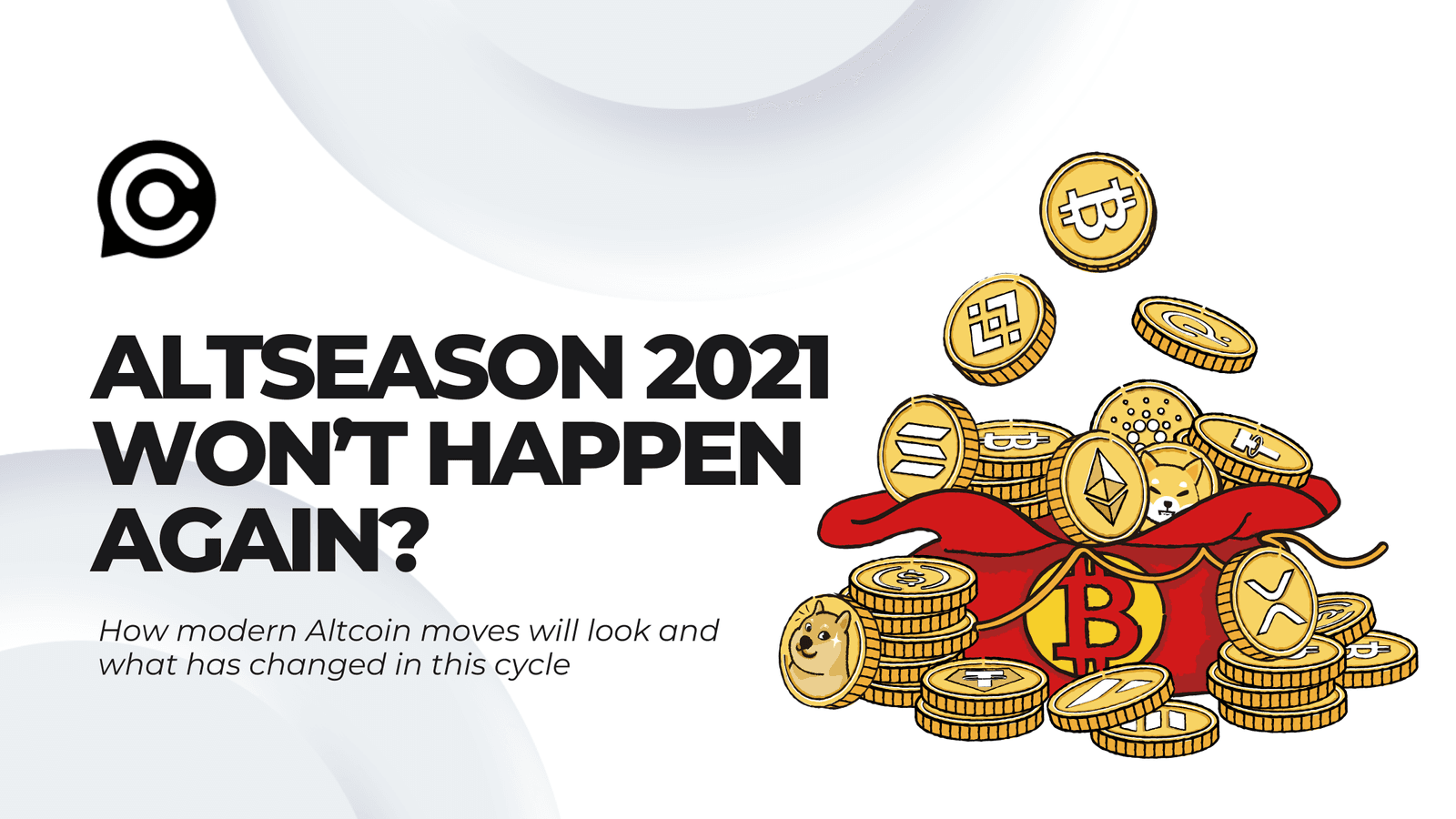 Altseason 2021 Won’t Happen Again?