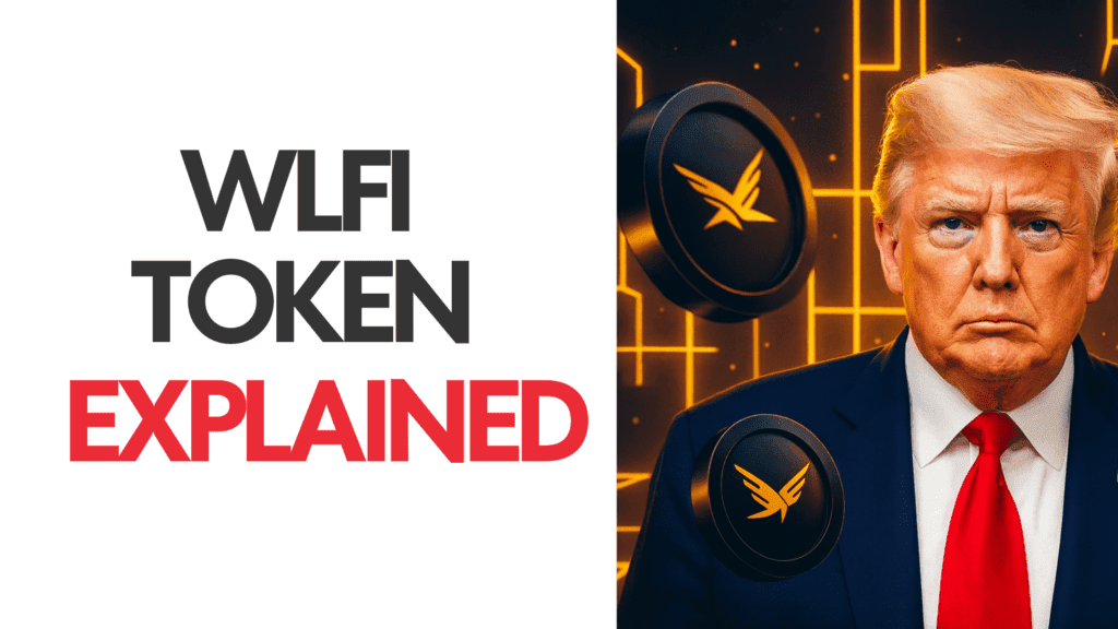 WLFI Token Explained: How to Buy Trump’s Crypto Project?