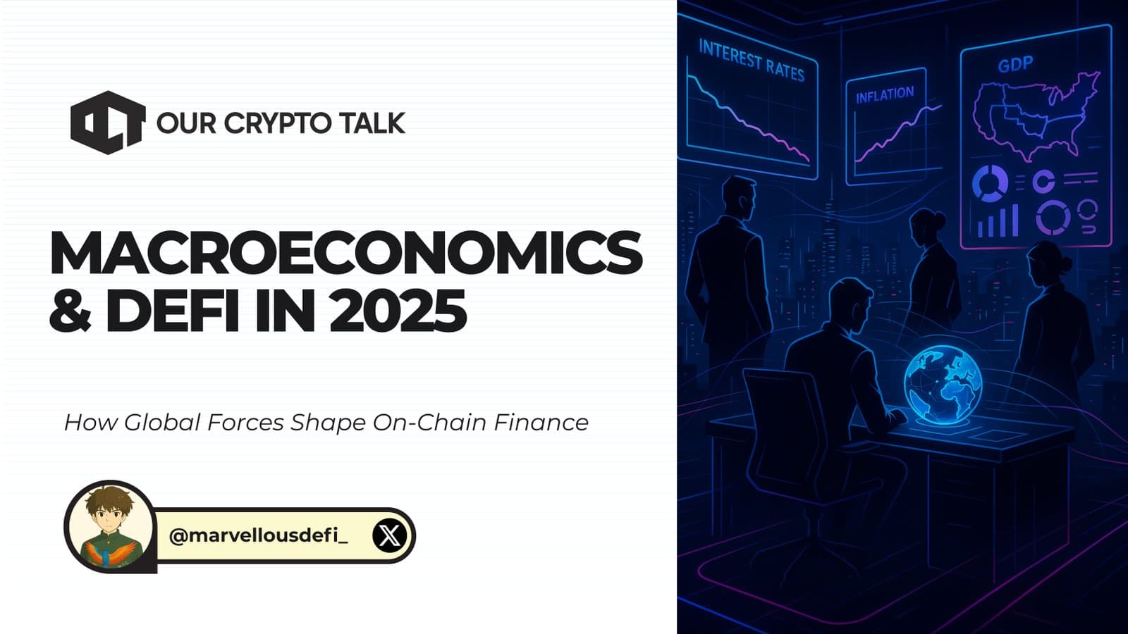 Macroeconomics and DeFi in 2025: How Global Forces Now Shape On-Chain Finance
