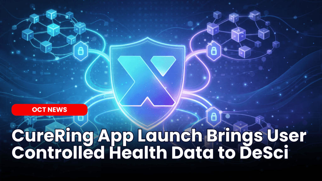 CureRing App Launch Brings User Controlled Health Data to DeSci