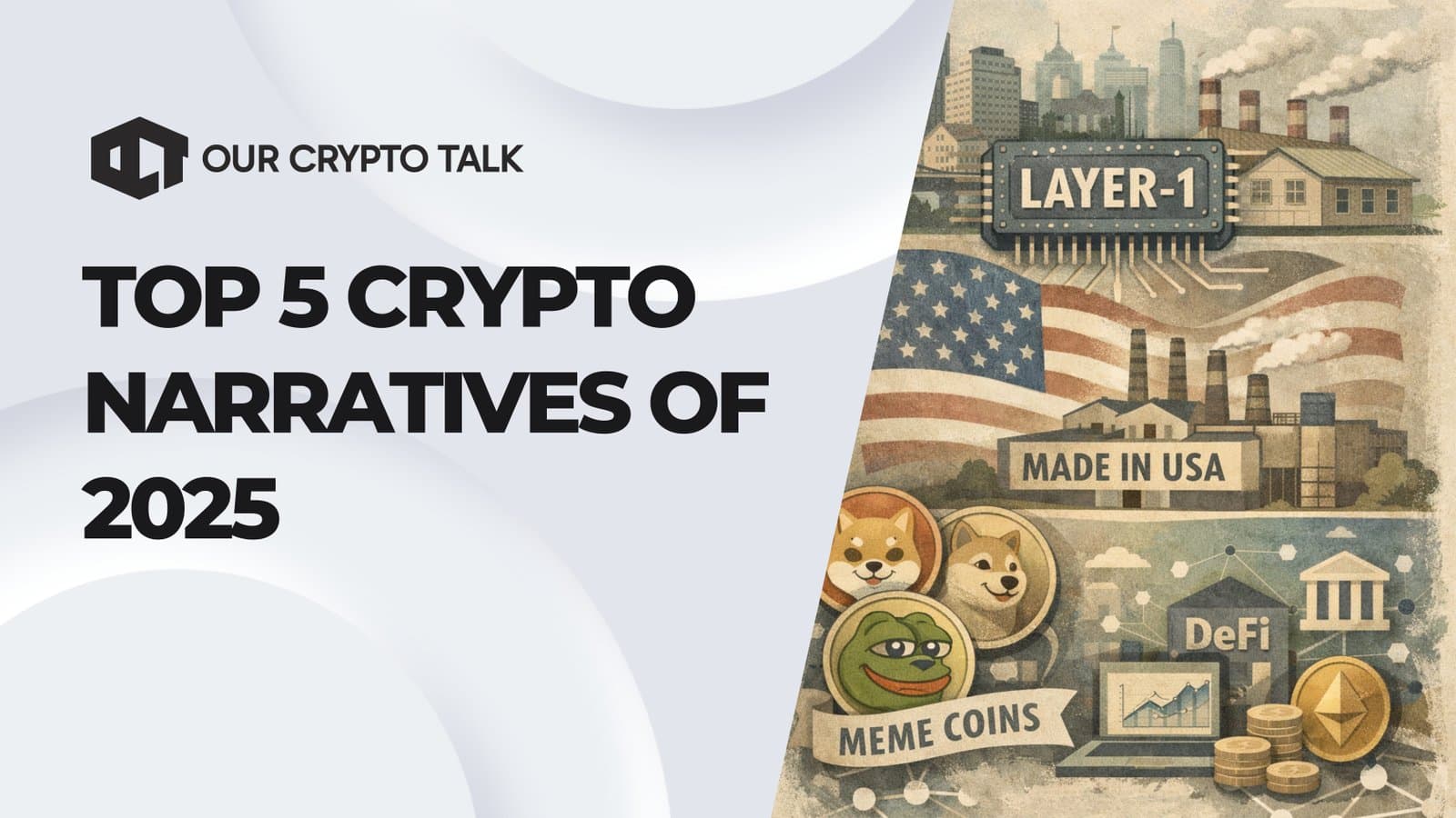 Top 5 Crypto Narratives of 2025
