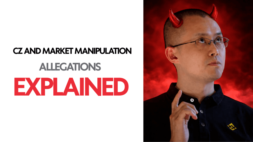 Market Manipulation Accusations On CZ: Explained image