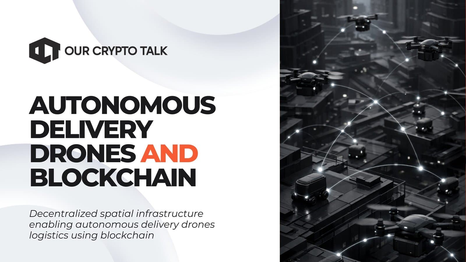 Autonomous Delivery Drones and Blockchain image