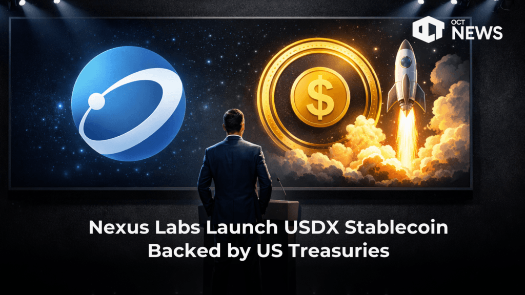 Nexus Labs Launch USDX Stablecoin Backed by US Treasuries