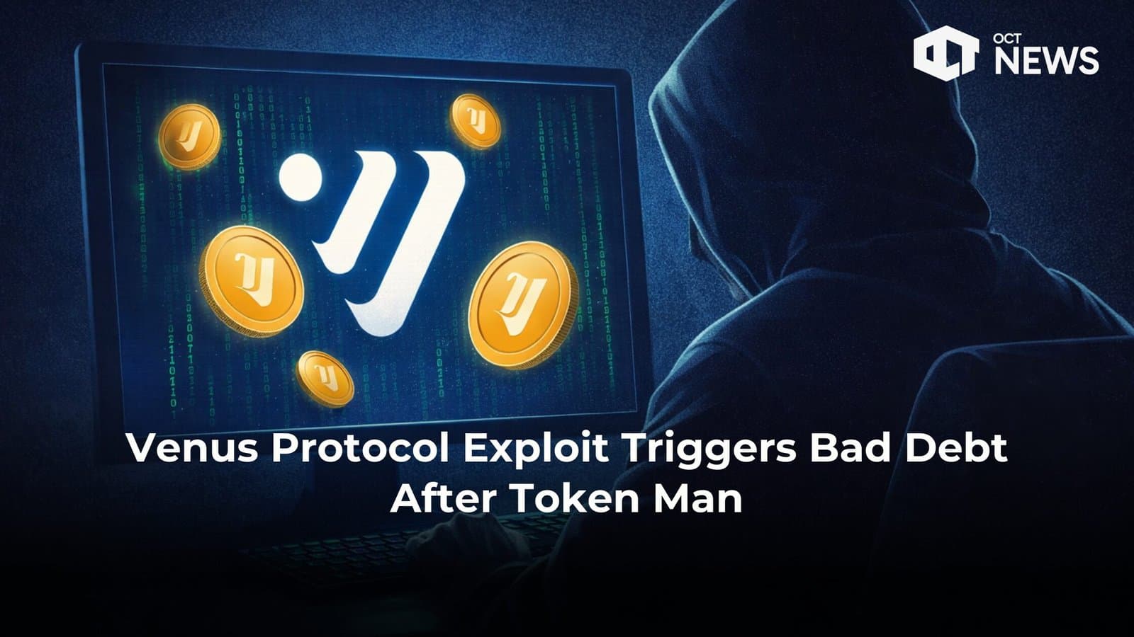 Venus Protocol Exploit Triggers Bad Debt After Token Manipulation image