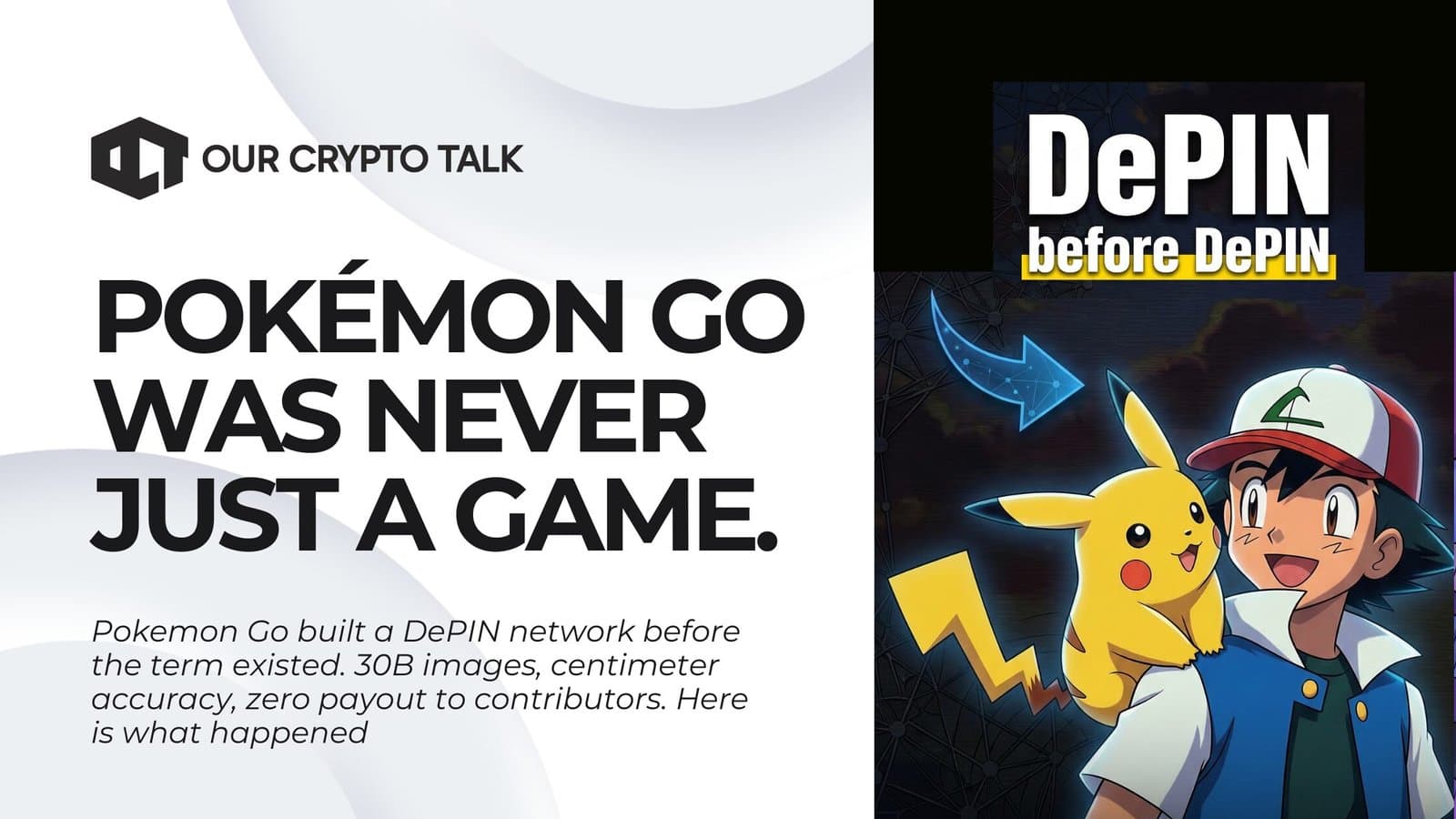 Pokemon Go Was DePIN Before DePIN Existed