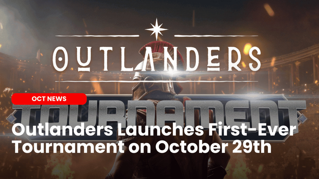 Outlanders Launches First-Ever Tournament on October 29th image