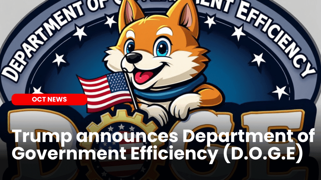 Trump Creates Department of Government Efficiency, Appoints Musk and Ramaswamy as Heads