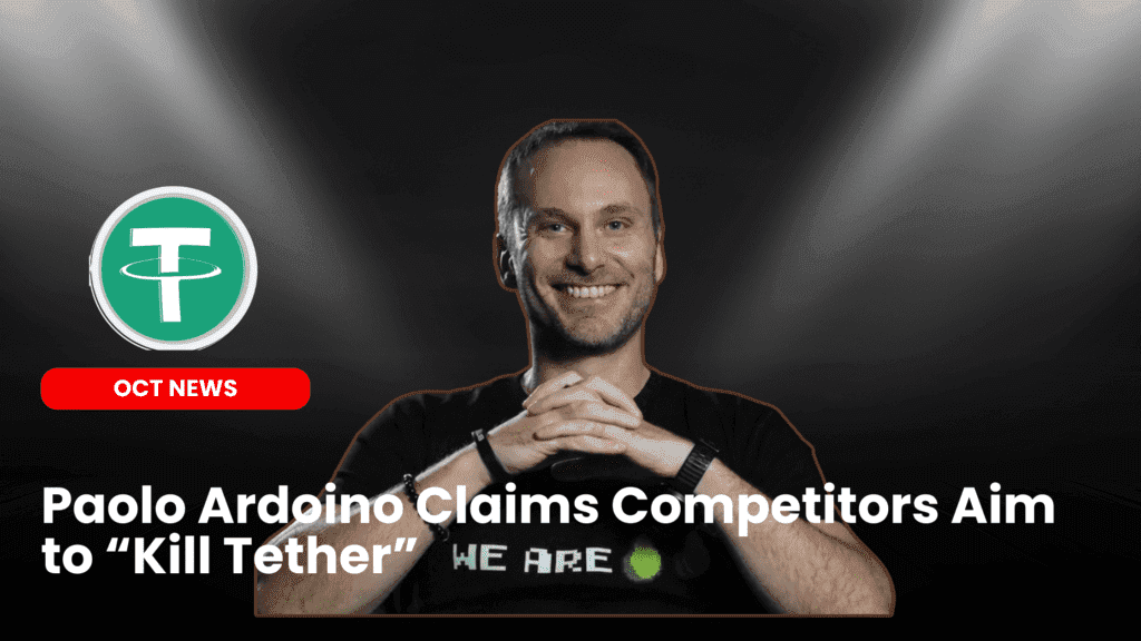 Paolo Ardoino Claims Competitors Aim to “Kill Tether” image