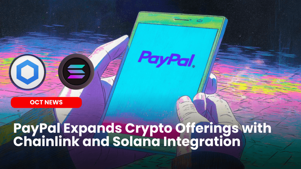 PayPal Expands Crypto Offerings with Chainlink and Solana Integration image