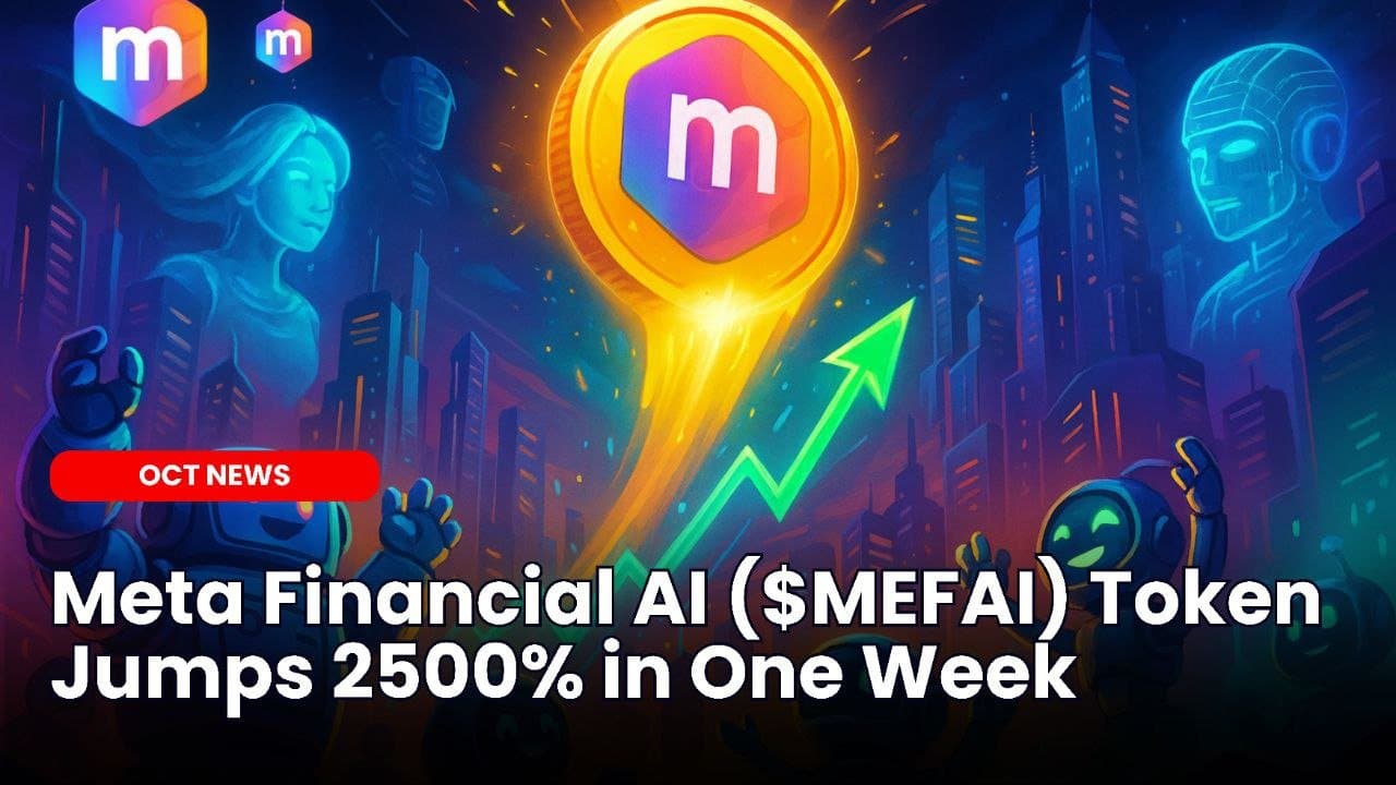 Meta Financial AI ($MEFAI) Token Jumps 2500% in One Week image