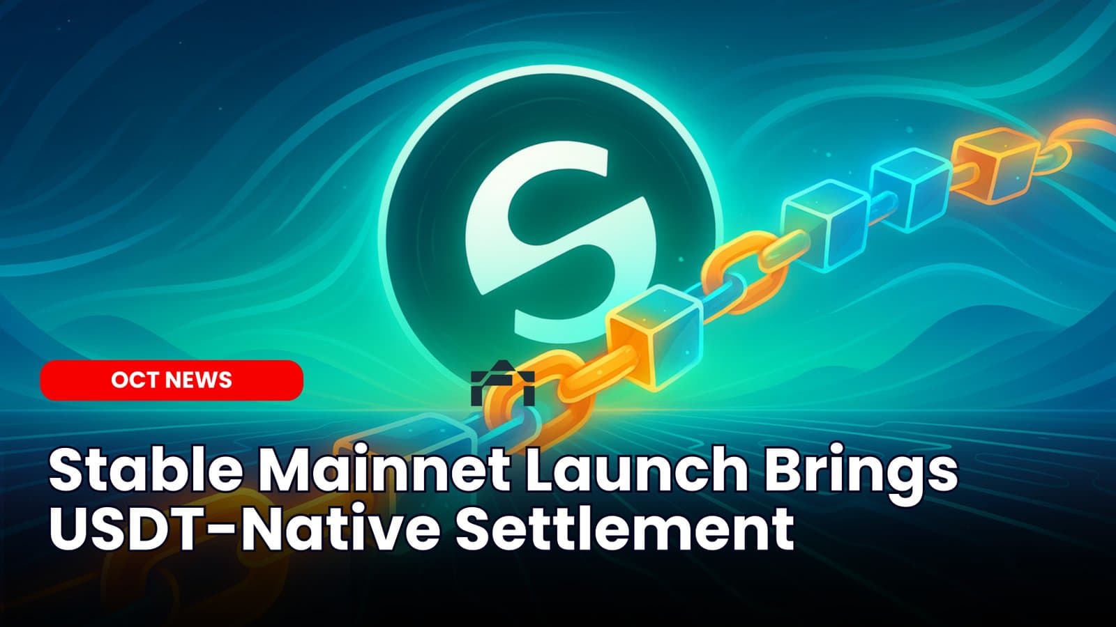 Stable Mainnet Launch Brings USDT-Native Settlement image