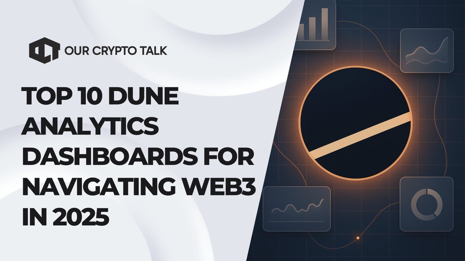 Top 10 Dune Analytics Dashboards for Navigating Web3 in 2025