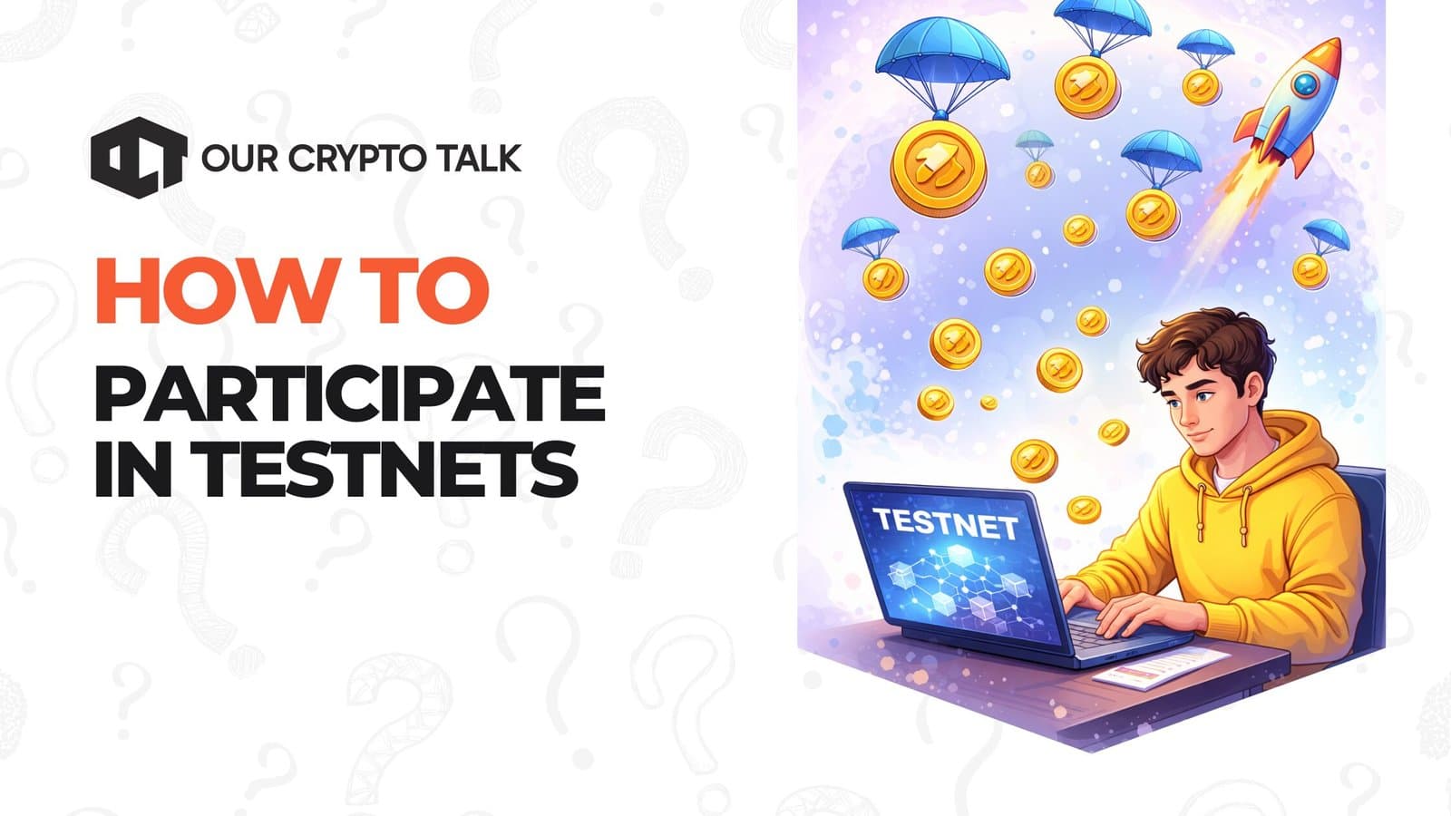 How to Participate in Testnets to Qualify for Future Airdrops