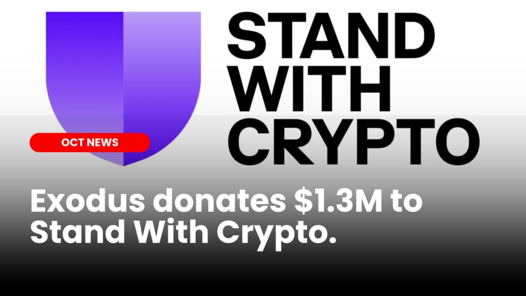 Exodus donates $1.3M to Stand With Crypto