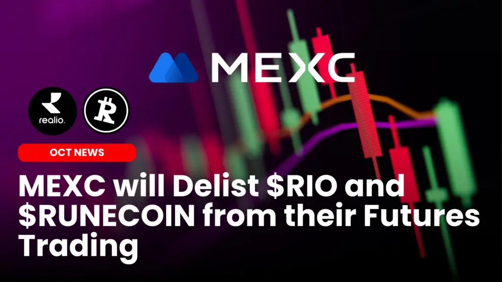 MEXC to Delist $RIO and $RUNECOIN from Futures Trading