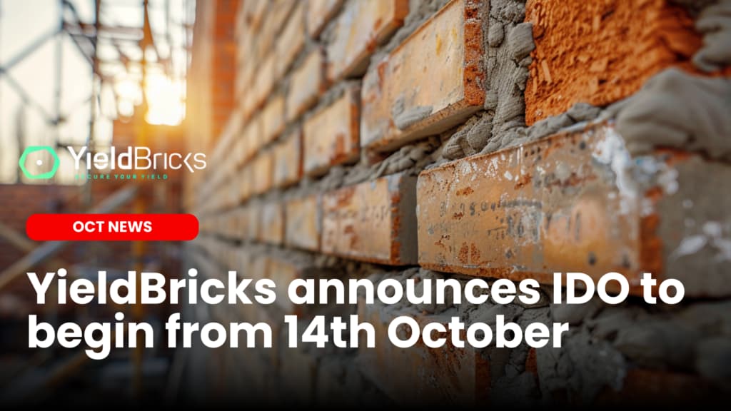 YieldBricks announces IDO to begin from 14th October