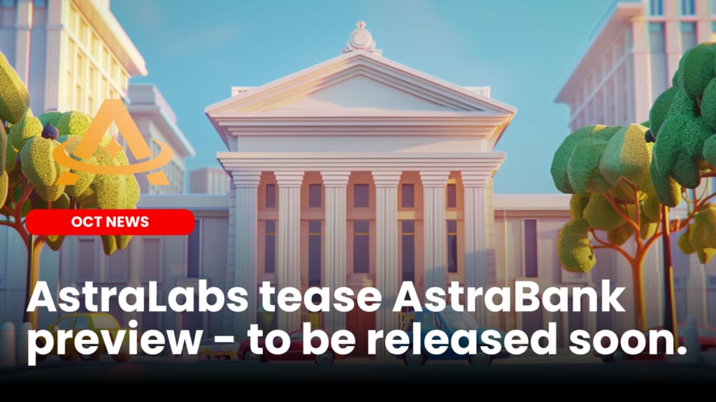 AstraLabs tease AstraBank preview; to be released soon