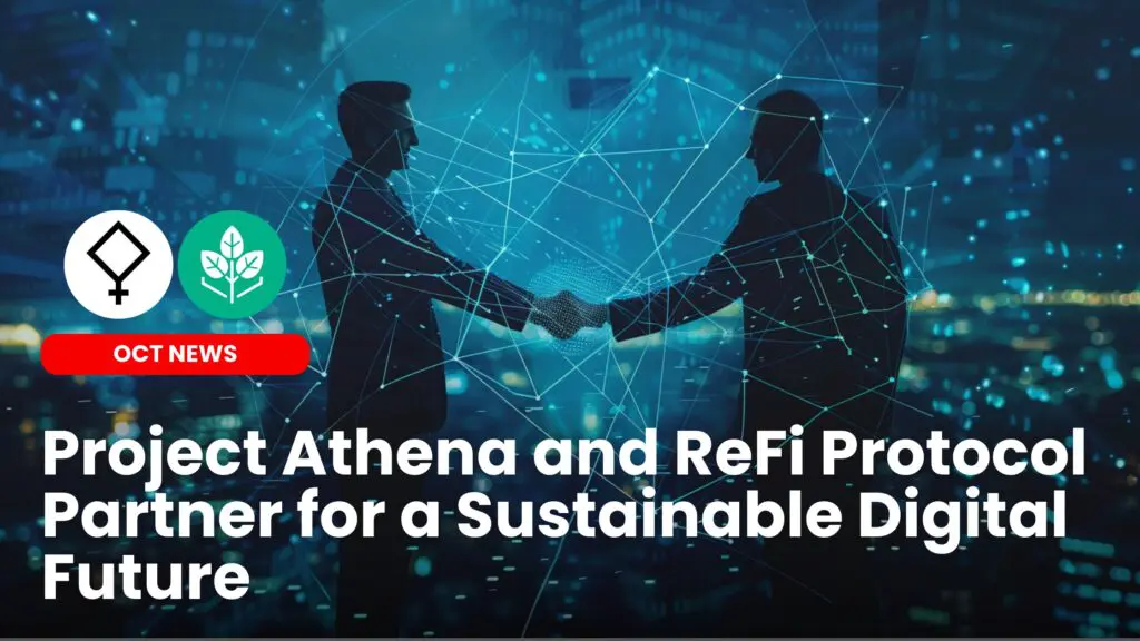 Project Athena and ReFi Protocol Partner for a Sustainable Digital Future