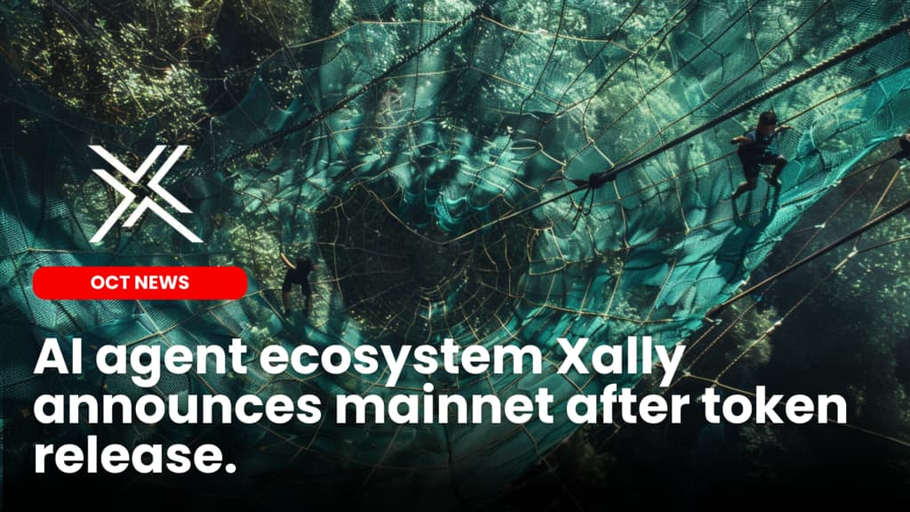 AI agent ecosystem Xally announces mainnet after token release