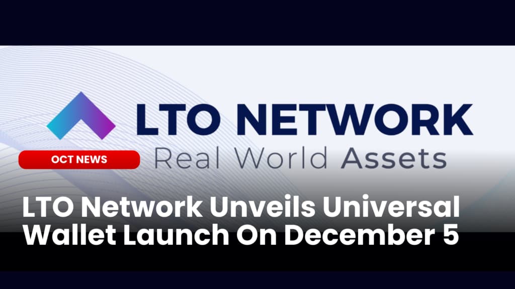 LTO Network Wallet Launch On December 5