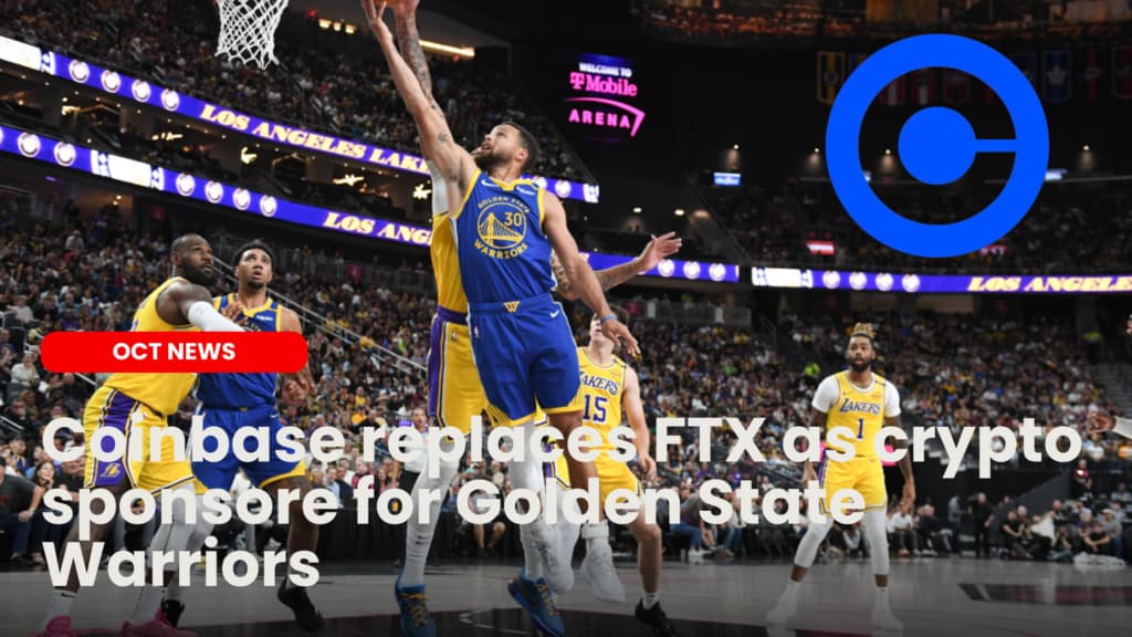 Coinbase replaces FTX as Golden State Warriors crypto partner